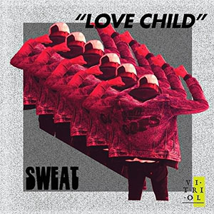 Sweat – Love Child LP - zum Schließen ins Bild klicken