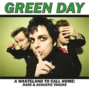 Green Day – A Wasteland To Call Home LP - zum Schließen ins Bild klicken