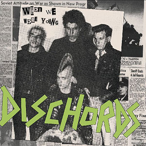 Dischords – When We Were Young LP - zum Schließen ins Bild klicken