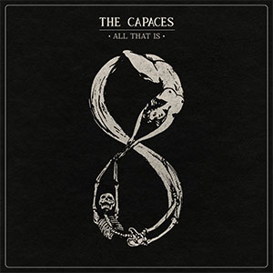 Capaces, The – All That Is LP - zum Schließen ins Bild klicken
