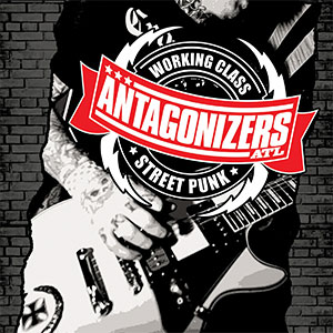 Antagonizers ATL – Working Class Street Punk LP - Click Image to Close