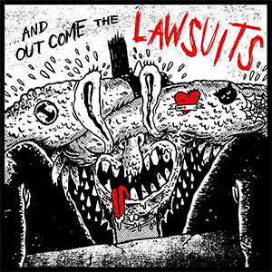 V/A - ...And Out Come The Lawsuits LP - Click Image to Close