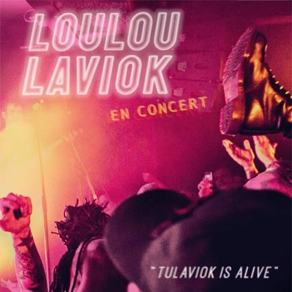 Loulou Laviok – Tulaviok Is Alive LP - zum Schließen ins Bild klicken