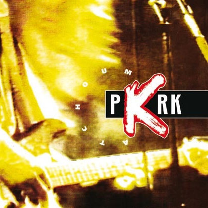 PKRK – Atchoum LP - zum Schließen ins Bild klicken