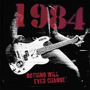 1984 – Nothing Will Ever Change LP - Click Image to Close