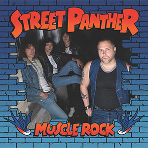 Street Panther – Muscle Rock LP - zum Schließen ins Bild klicken