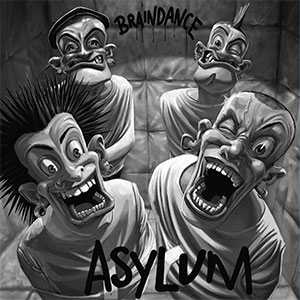 Braindance - Asylum col LP (pre-order) - zum Schließen ins Bild klicken