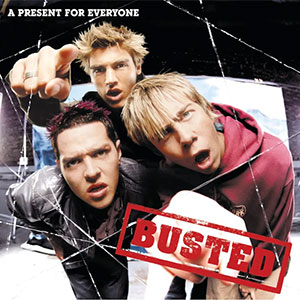 Busted - A Present For Everyone LP - zum Schließen ins Bild klicken