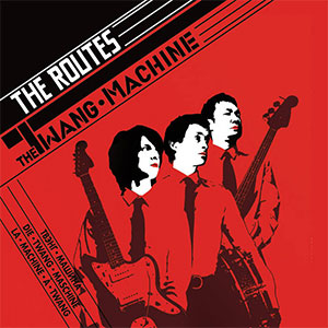 Routes, The – The Twang Machine LP - zum Schließen ins Bild klicken