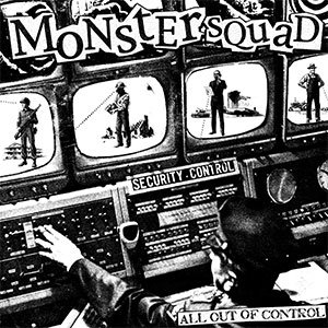 Monster Squad – All Out Of Control 12" - Click Image to Close