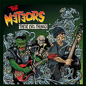 Meteors, The – These Evil Things LP - zum Schließen ins Bild klicken