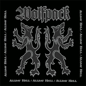 Wolfpack – Allday Hell LP - zum Schließen ins Bild klicken