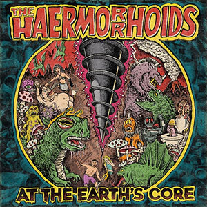 Haermorrhoids, The – At The Earth's Core LP - zum Schließen ins Bild klicken