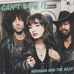 Miranda And The Beat - Can't Take It LP (pre-order) - Click Image to Close