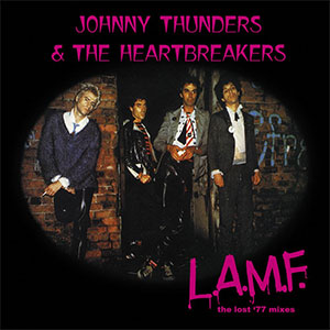 Johnny Thunders & The Heartbreakers - L.A.M.F. LP (pre-order) - zum Schließen ins Bild klicken