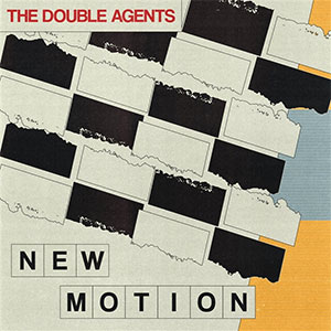 Double Agents, The - New Motion LP (pre-order) - zum Schließen ins Bild klicken