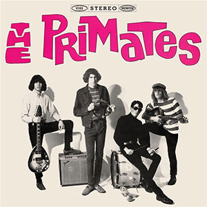 Primates, The - We Are The Primates LP (pre-order) - zum Schließen ins Bild klicken