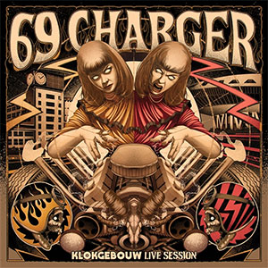 69 Charger - Klokgebouw Live Session LP - zum Schließen ins Bild klicken