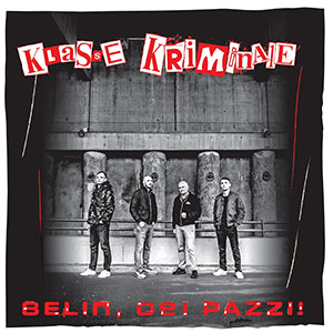 Klasse Kriminale – Belin, Dei Pazzii LP (pre-order) - zum Schließen ins Bild klicken