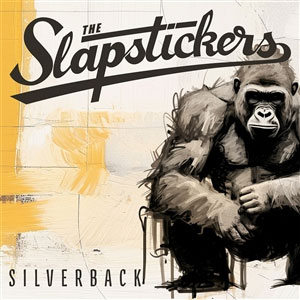 Slapstickers, The - Silverback LP - zum Schließen ins Bild klicken