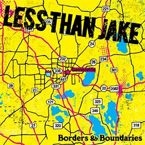 Less Than Jake – Borders & Boundaries LP (pre-order) - zum Schließen ins Bild klicken