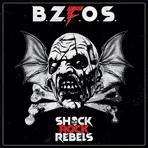 BZFOS - Shock Rock Rebels LP - zum Schließen ins Bild klicken