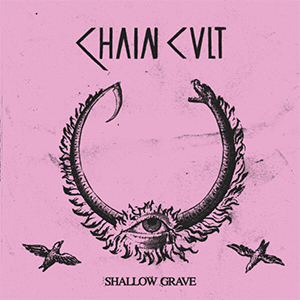 Chain Cult – Shallow Grave LP - zum Schließen ins Bild klicken