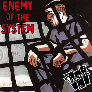 Toasters, The – Enemy Of The System LP - zum Schließen ins Bild klicken