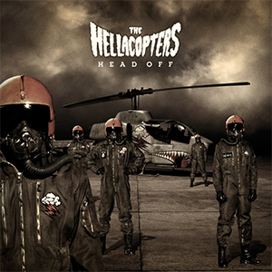 Hellacopters, The – Head Off LP - zum Schließen ins Bild klicken