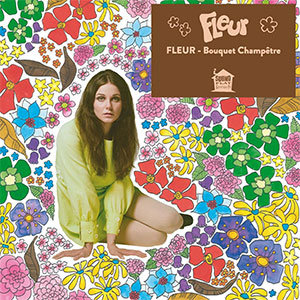 Fleur – Bouquet Champ​ê​tre LP - zum Schließen ins Bild klicken