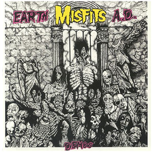 Misfits - Earth A.D. Demos LP - zum Schließen ins Bild klicken