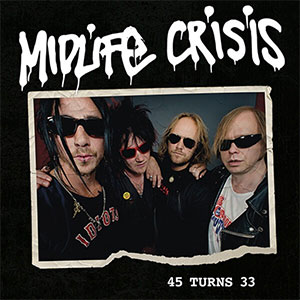 Midlife Crisis - 45 Turns 33 LP (pre-order) - zum Schließen ins Bild klicken