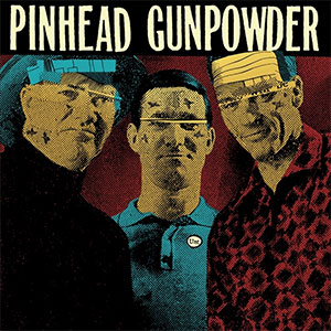 Pinhead Gunpowder – Unt LP - zum Schließen ins Bild klicken