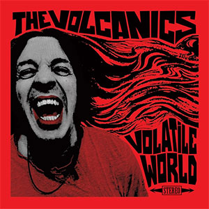 Volcanics, The – Volatile World LP - zum Schließen ins Bild klicken