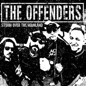 Offenders, The - Storm Over the Mainland LP (pre-order) - zum Schließen ins Bild klicken