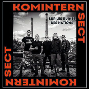 Komintern Sect – Sur Les Ruines Des Nations 12" - zum Schließen ins Bild klicken