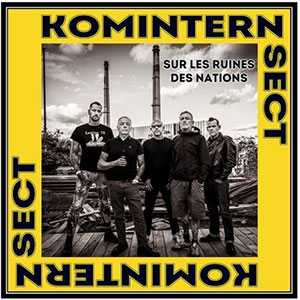 Komintern Sect – Sur Les Ruines Des Nations 12" - zum Schließen ins Bild klicken