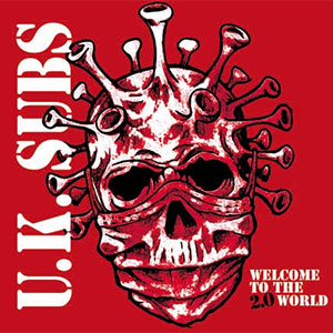 UK Subs - Welcome To The 2.0 World LP (repress) - zum Schließen ins Bild klicken