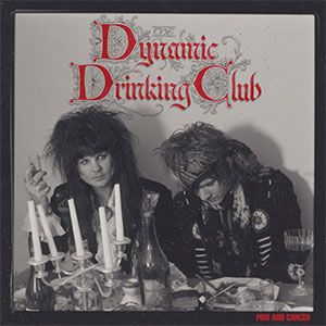 Dynamic Drinking Club – Piss And Cancer LP - zum Schließen ins Bild klicken