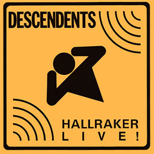 Descendents – Hallraker LP - zum Schließen ins Bild klicken