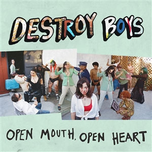 Destroy Boys – Open Mouth, Open Heart LP - zum Schließen ins Bild klicken
