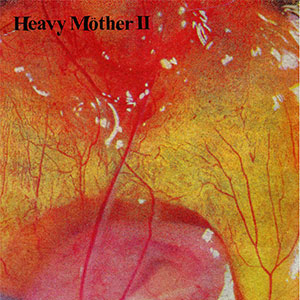 Heavy Möther II - Same LP - zum Schließen ins Bild klicken