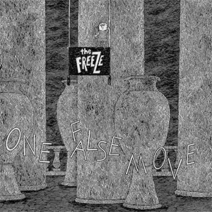 Freeze, The – One False Move LP - zum Schließen ins Bild klicken