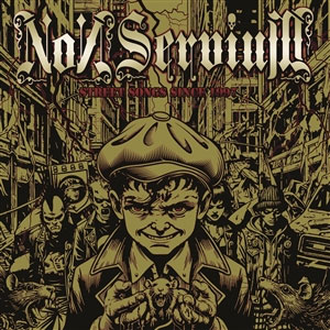 Non Servium - Street Songs Since 1997 col LP - zum Schließen ins Bild klicken