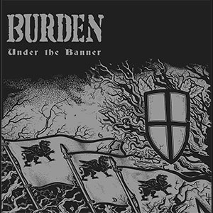 Burden - Under The Banner LP - zum Schließen ins Bild klicken