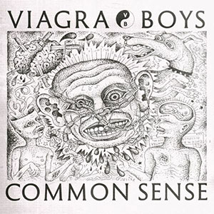 Viagra Boys – Common Sense 12" - zum Schließen ins Bild klicken