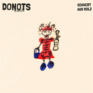 Donots - Schwert aus Holz LP - zum Schließen ins Bild klicken