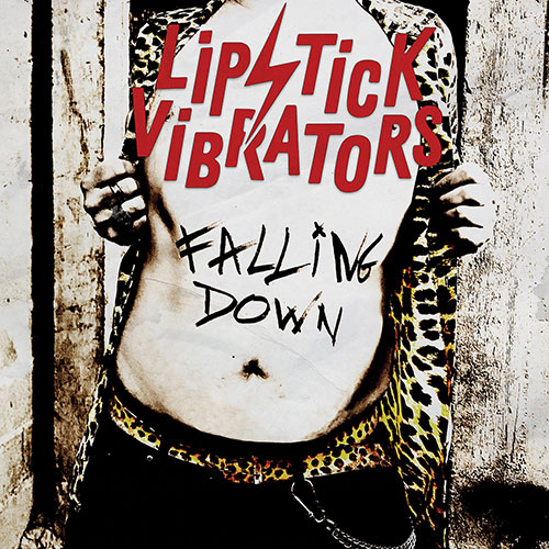 Lipstick Vibrators - Falling Down LP - zum Schließen ins Bild klicken