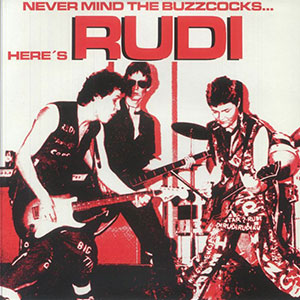 Rudi – Never Mind The Buzzcocks...Here´s Rudi LP - zum Schließen ins Bild klicken