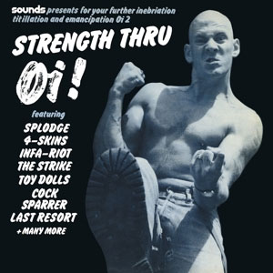 V/A - Strength Thru Oi ! LP - zum Schließen ins Bild klicken